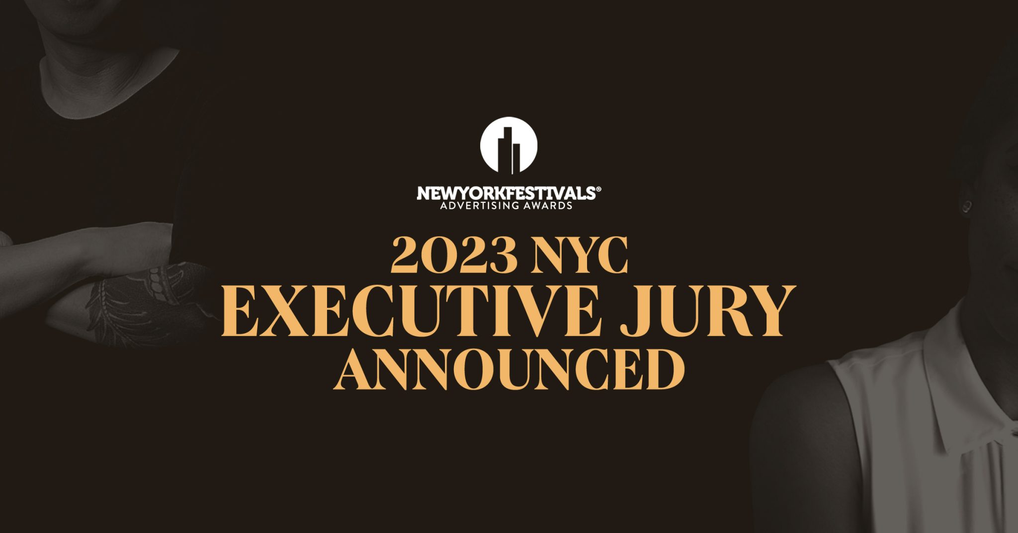 New York Festivals Advertising Awards Announces NYC Executive Jury